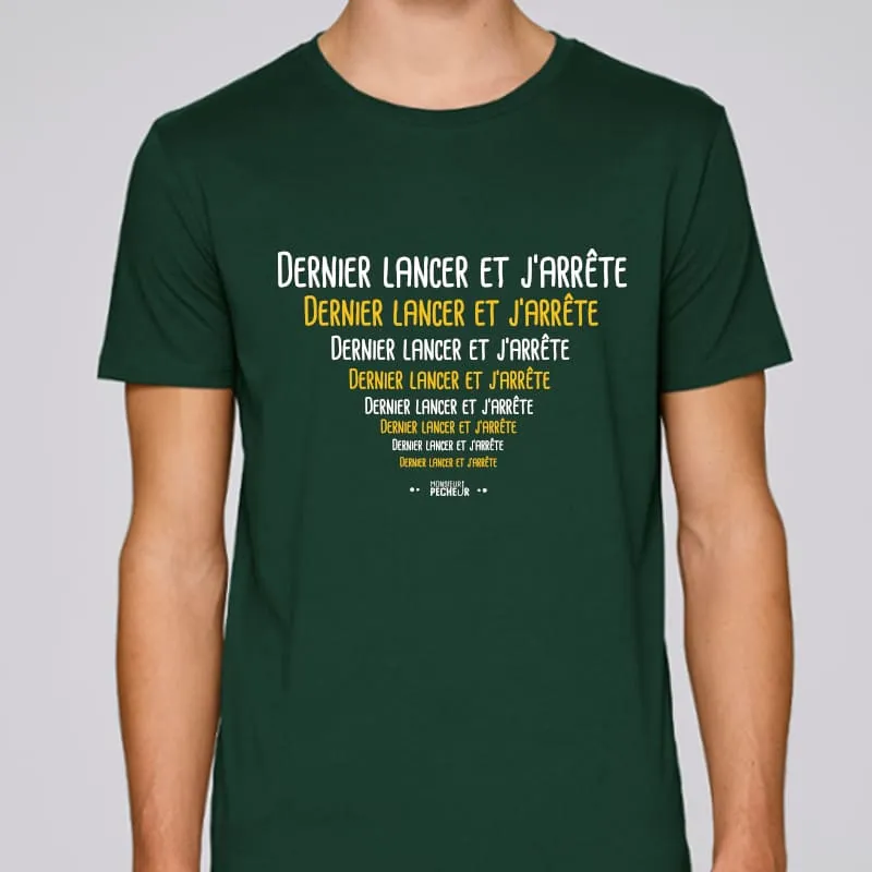 T-shirt Dernier Lancer et j'arrête