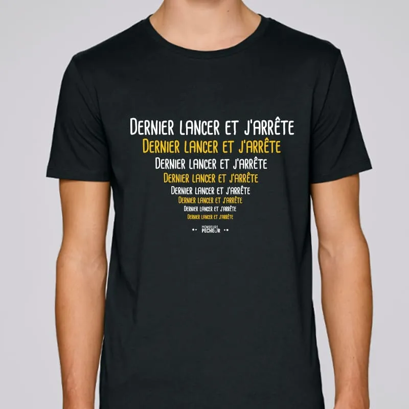 T-shirt Dernier Lancer et j'arrête