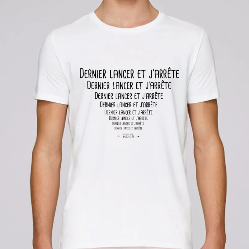 T-shirt Dernier Lancer et j'arrête